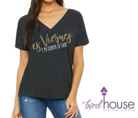 Es viernes y mi Cuerpo lo Sabe, Funny Shirt, Custom Any Color
