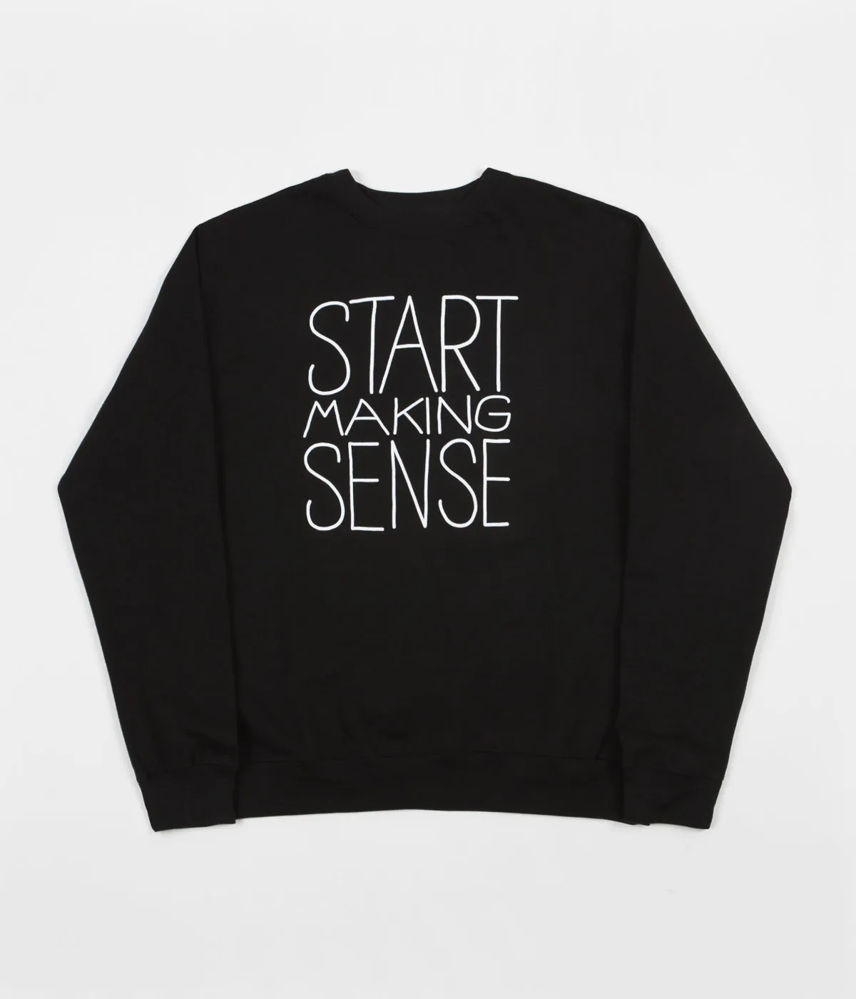 The Quiet Life Start Making Sense Crewneck Sweatshirt - Black