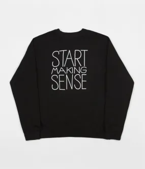 The Quiet Life Start Making Sense Crewneck Sweatshirt - Black