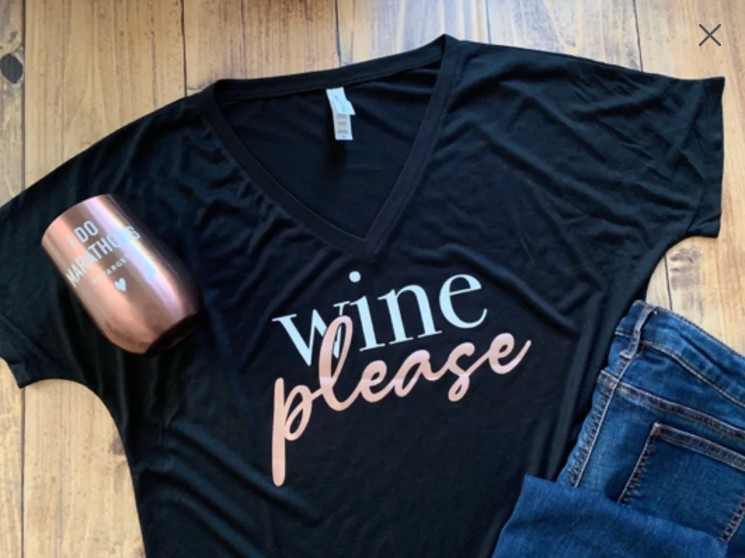 Wine Please, Cute and funny Shirt for Wine Lovers, Custom Any Color