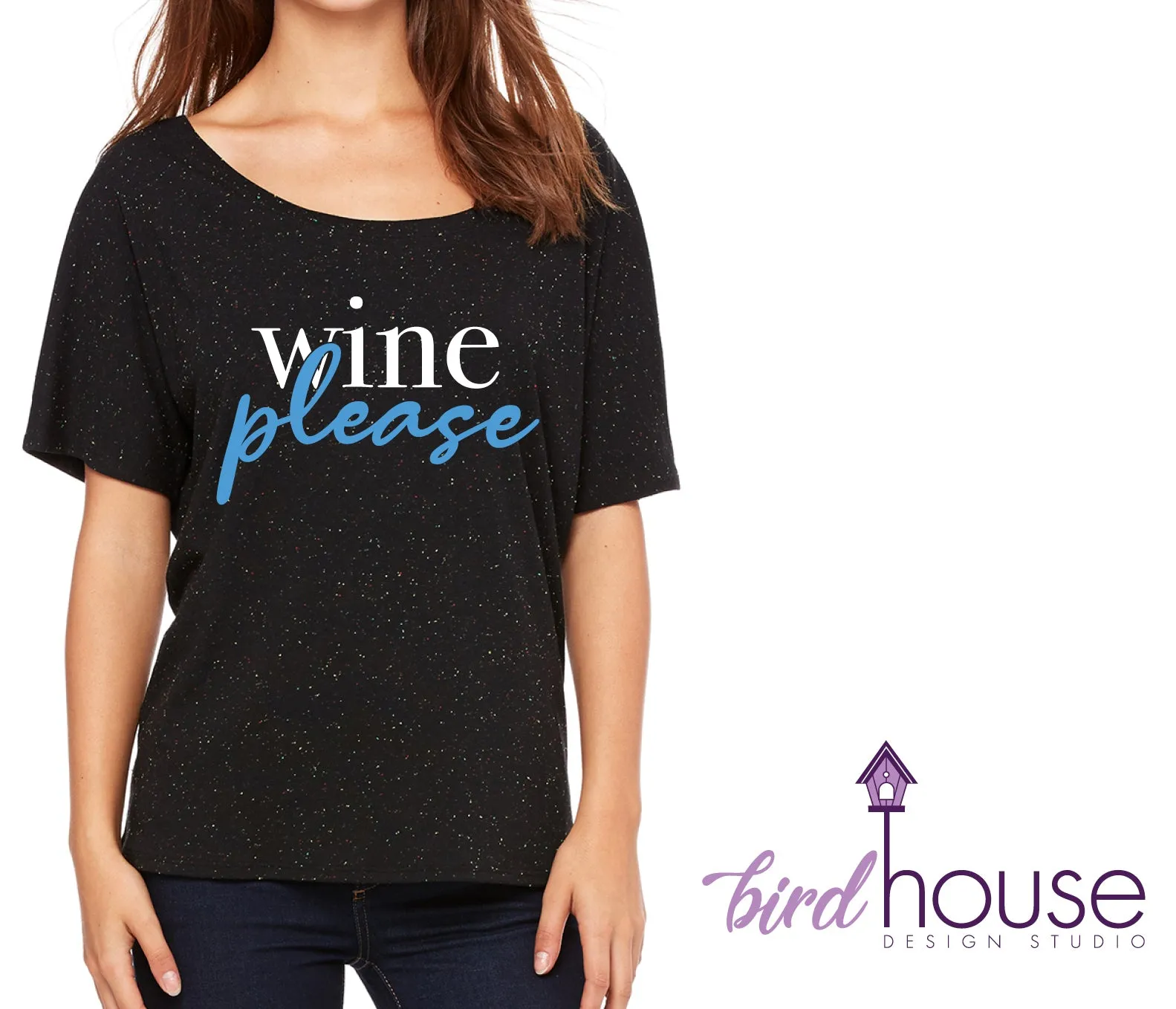 Wine Please, Cute and funny Shirt for Wine Lovers, Custom Any Color